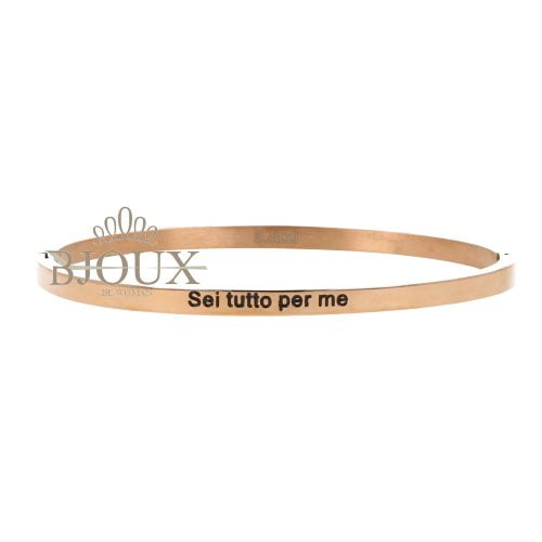 Bracciale manetta rosè con frase "sei tutto per me"